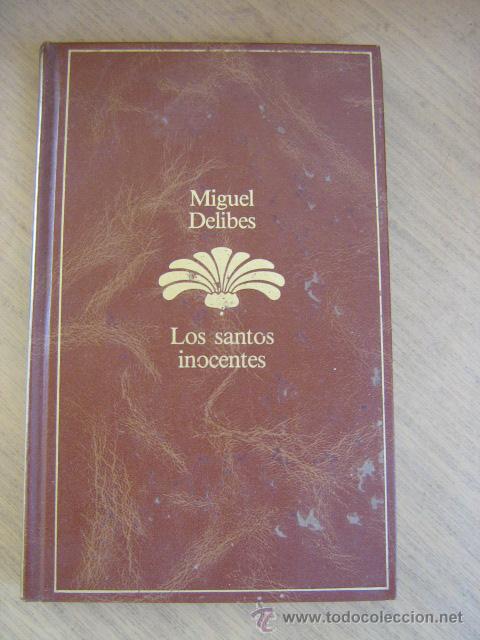 Libros de segunda mano: MIGUEL DELIBES    LOS SANTOS INOCENTES  PLANETA - Foto 1