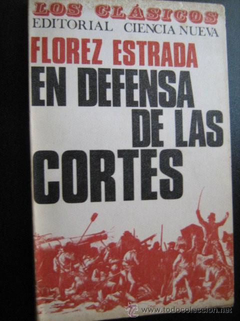 Libros de segunda mano: EN DEFENSA DE LAS CORTES. FL&Oacute;REZ ESTRADA, A. 1967 - Foto 1