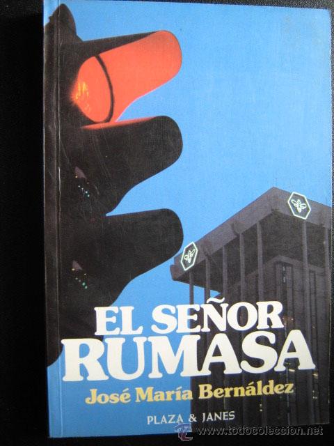 Libros de segunda mano: EL SE&Ntilde;OR RUMASA. BERN&Aacute;LDEZ, Jos&eacute; Mar&iacute;a. 1983 - Foto 1