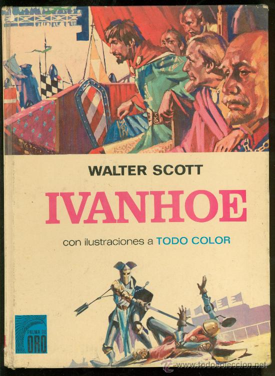 Libros de segunda mano: IVANHOE WALTER SCOTT. CON ILUSTRACIONES A TODO COLOR. - Foto 1
