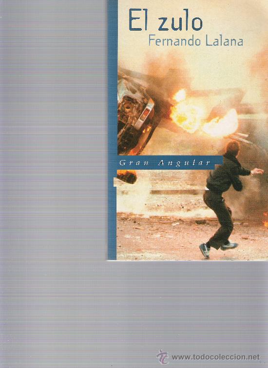 Libros de segunda mano: el zulo - Lalana, Fernando - gran angular - Foto 1
