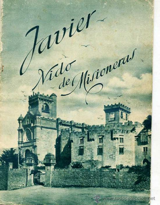 Libros de segunda mano: JAVIER, NIDO DE MISIONERAS - Foto 1