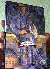 Libros de segunda mano: PAP&Aacute; GORIOT;HONOR&Eacute; DE BALZAC;BOREAL 1998;&iexcl;NUEVO!