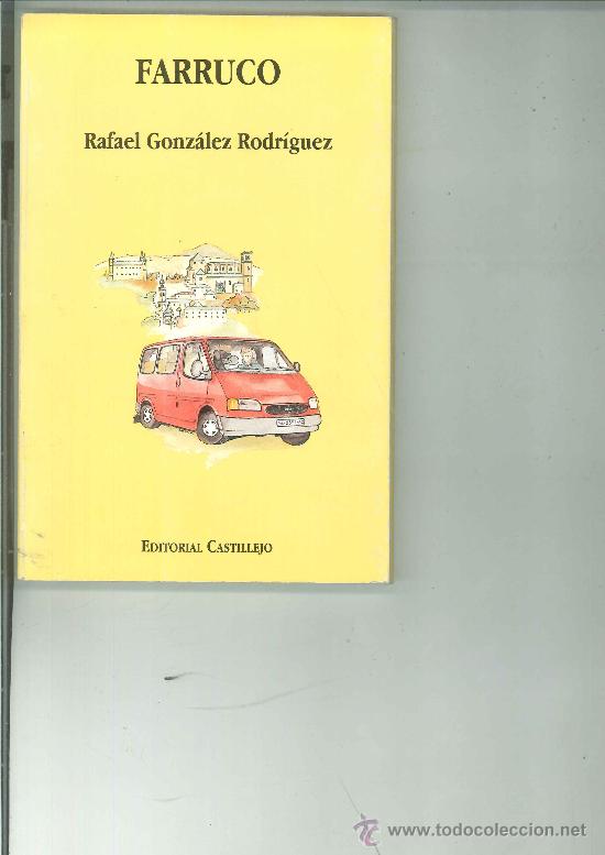 Libros de segunda mano: FARRUCO. Rafael Gonz&aacute;lez Rodr&iacute;guez - Foto 1