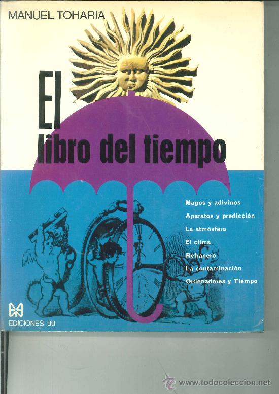 Libros de segunda mano: EL LIBRO DEL TIEMPO. Manuel Toharia - Foto 1