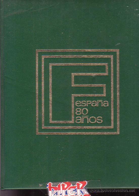 Libros de segunda mano: ESPA&Ntilde;A 80 A&Ntilde;OS, DATOS ESTADISTICOS PROVINCIA POR PROVINCIA 1890 - 1970