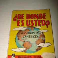 Libros de segunda mano: ¿ DE DONDE ES USTED ? VEA SU NOMBRE GENTILICIO DE COMERCIAL GERPLA . 1950S.