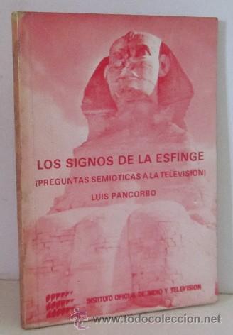 Libros de segunda mano: LOS SIGNOS DE LA ESFINGE - PREGUNTAS SEMIOTICAS A LA TELEVISION - Foto 1