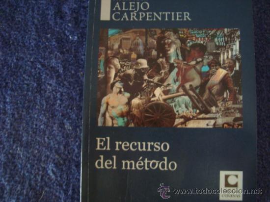 Libros de segunda mano: El recurso del m&eacute;todo .ALEJO CARPENTER.CUBA - Foto 1