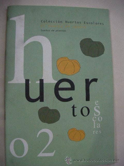Libros de segunda mano: HUERTOS ESCOLARES - Foto 1