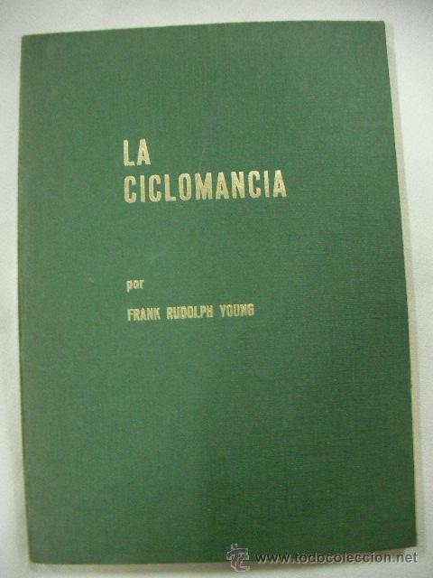 Libros de segunda mano: LA CICLOMANCIA DE FRANK RUDOLPH YOUNG - LC3 - Foto 1