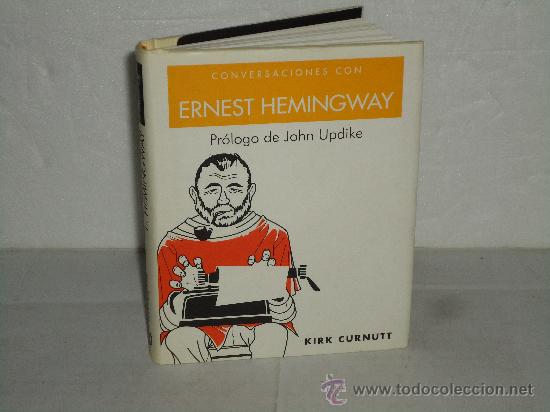 Libros de segunda mano: CONVERSACIONES CON ERNEST HEMINGWAY - Foto 1