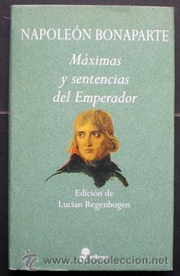 Second hand books: Máximas y sentencias del Emperador - Napoleón Bonaparte - Edhasa (Col. Aforismos) 2001 (1ª ed.)