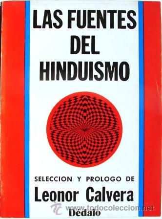 Libros de segunda mano: LAS FUENTES DEL HINDUISMO. CALVERA, LEONOR. - Foto 1
