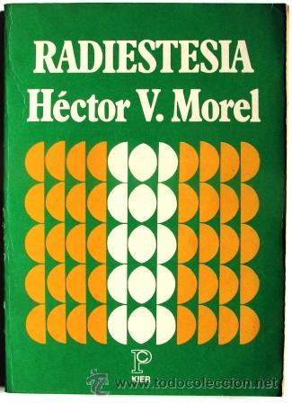 Libros de segunda mano: RADIESTESIA. MOREL, HECTOR V. 1989 - Foto 1