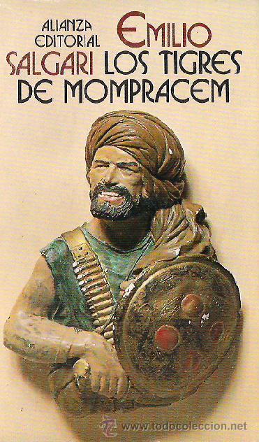 Libros de segunda mano: EMILIO SALGARI LOS TIGRES DE MOMPRACEM ALIANZA EDITORIAL 1986 1&ordf; EDICI&Oacute;N 1&ordf; REIMPRESI&Oacute;N * SANDOK&Aacute;N *