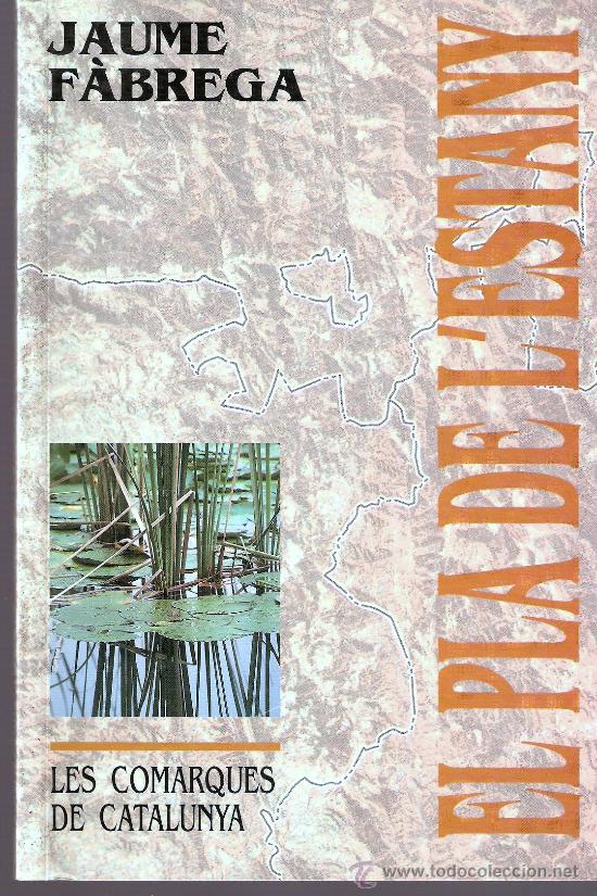 Libros de segunda mano: LES COMARQUES DE CATALUNYA , EL PLA DE L&acute;ESTANY - Foto 1