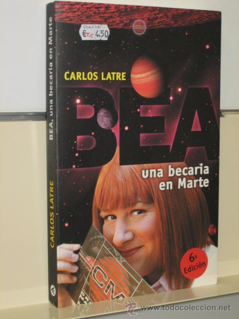 Libros de segunda mano: BEA UNA BECARIA EN MARTE - SANTILLANA - Foto 1