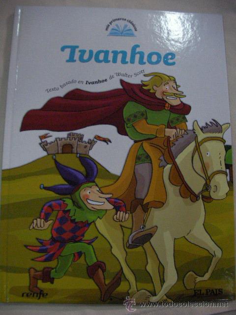 Libros de segunda mano: IVANHOE - RENFE - EL PAIS - Foto 1