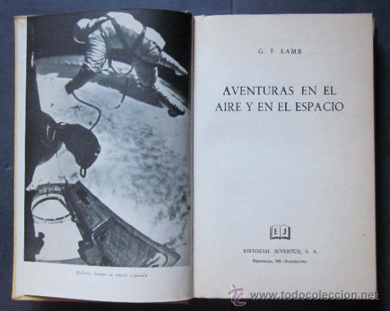 Libros de segunda mano: AVENTURAS EN EL AIRE Y EN EL ESPACIO - Foto 3