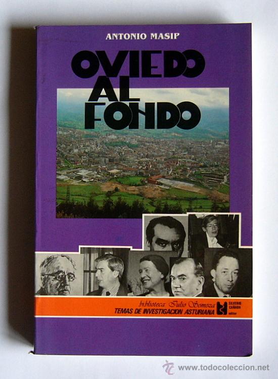 Libros de segunda mano: OVIEDO AL FONDO - ANTONIO MASIP - Foto 1