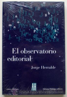 Libros de segunda mano: El observatorio editorial - Jorge Herralde - Adriana Hidalgo editora - Nuevo - Foto 1