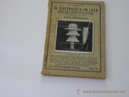 Libros de segunda mano: EL ELECTRICISTA EN CASA. EDICIONES IBERICAS. B. BAUGER. 5&ordf; EDICION - Foto 1