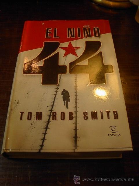 Libros de segunda mano: Tom Rob Smith, El ni&ntilde;o 44, Espasa, 2008 - Foto 1