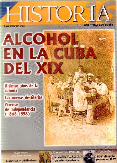 Libros de segunda mano: ALCOHOL EN LA CUBA DEL XIX HISTORIA 16 H16HISTO-0011