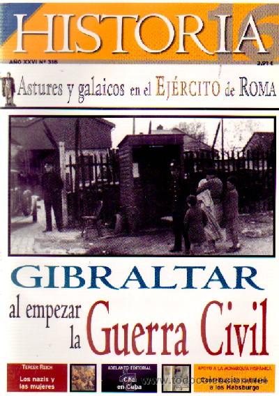 Libros de segunda mano: GIBRALTAR AL EMPEZAR LA GUERRA CIVIL HISTORIA 16 N&ordm; 318. H16HISTO-0022