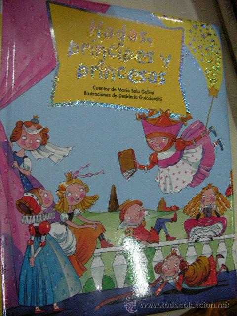 Libros de segunda mano: HADAS, PRINCIPES Y PRINCESAS DE MARIO SALA GALLINI - Foto 1