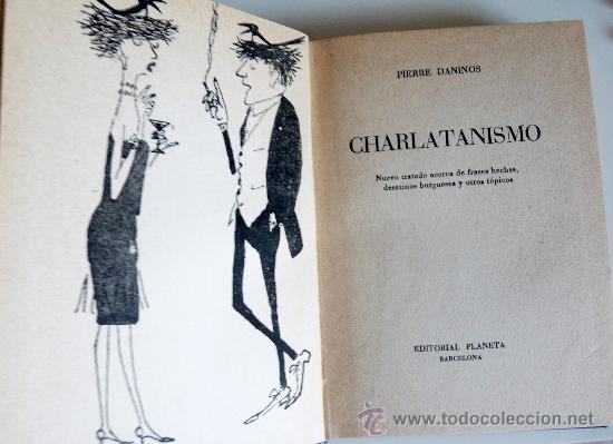 Gebrauchte B&uuml;cher: Charlatanismo. Nuevo tratado acerca de frases hechas, desatinos burgueses y otros t&oacute;picos. P Daninos