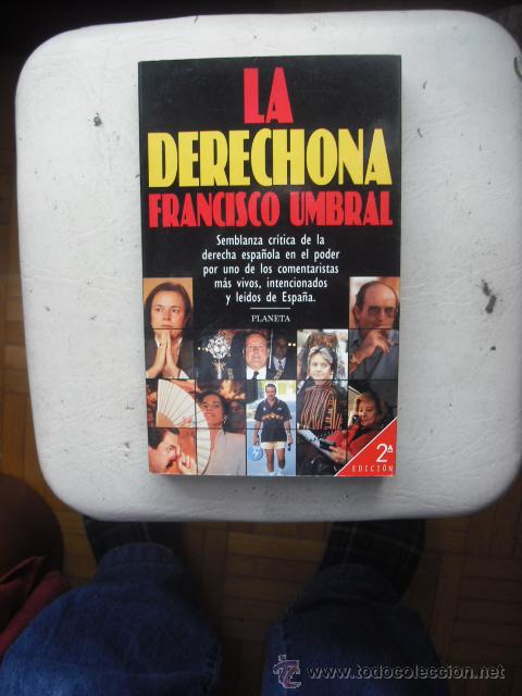 Libros de segunda mano: LA DERECHONA DE FRANCISCO UMBRAL - Foto 1
