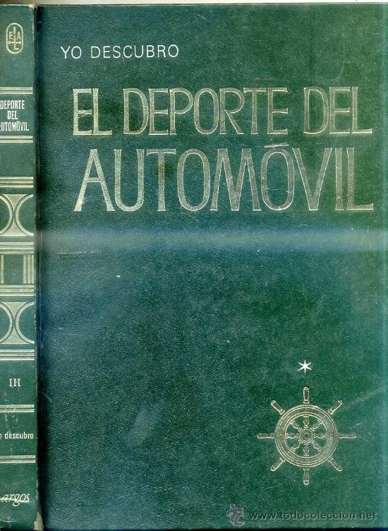 Libros de segunda mano: YO DESCUBRO...EL DEPORTE DEL AUTOM&Oacute;VIL (ARGOS) - Foto 1