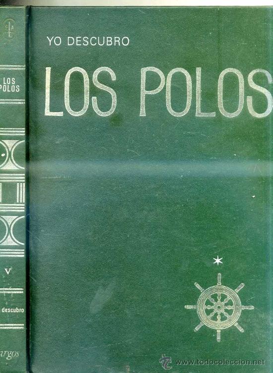 Libros de segunda mano: YO DESCUBRO...LOS POLOS (ARGOS) - Foto 1