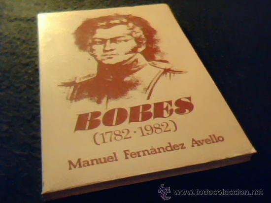 Libros de segunda mano: BOBES. (1782-1982). MANUEL FERNANDEZ AVELLO. ALSA 1982. - Foto 1