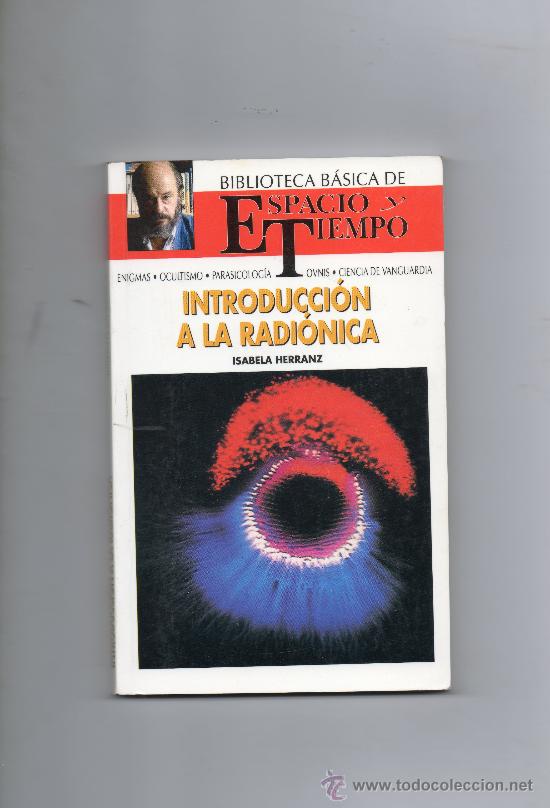 Libros de segunda mano: INTRODUCCI&Oacute;N A LA RADIONICA . ISABELA HERRANZ . ESPACIO Y TIEMPO - Foto 1