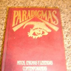 Libros de segunda mano: PARADIGMAS - MITOS, ENIGMAS Y LEYENDAS CONTEMPORANEAS - P.Y.E.S.A. - CHILE - 1986
