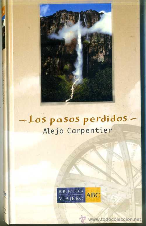 Libros de segunda mano: ALEJO CARPENTIER : LOS PASOS PERDIDOS - Foto 1