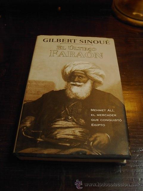 Libros de segunda mano: Gilbert Sinoue. El ultimo faraon. Ed. B. 1998 - Foto 1