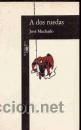 Libros de segunda mano: A DOS RUEDAS Machado, Jos&eacute; : GASTOS DE ENVIO GRATIS - Foto 1