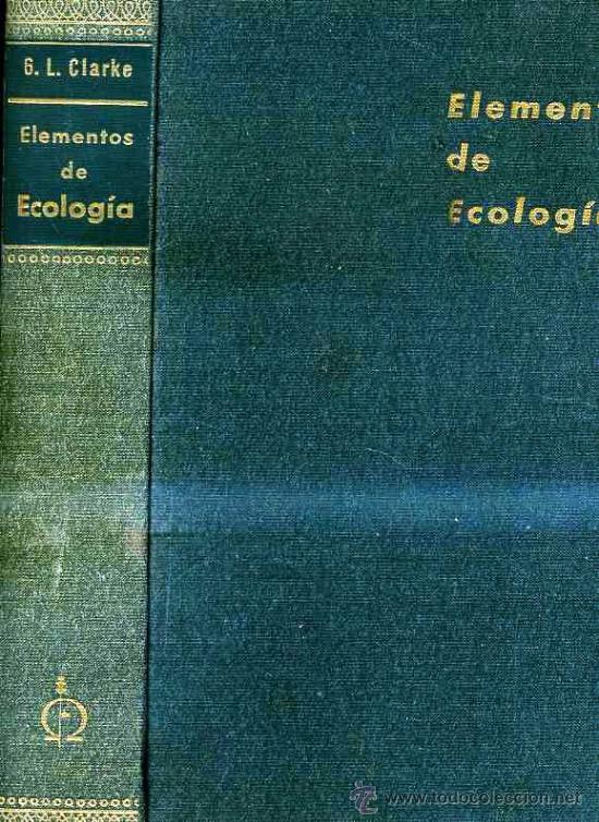 Libros de segunda mano: CLARKE : ELEMENTOS DE ECOLOG&Iacute;A (OMEGA, 1971) - Foto 1