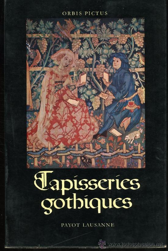 Libros de segunda mano: Tapisseries Gothiques - Payot Lausanne - En franc&eacute;s - Foto 1