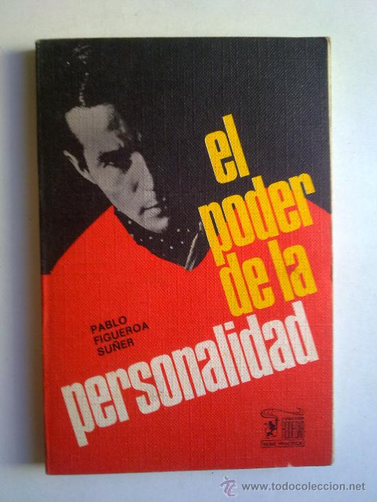Libros de segunda mano: el poder de la personalidad, pablo figueroa su&ntilde;er, coleccion rodegar serie practica 1972 - Foto 1