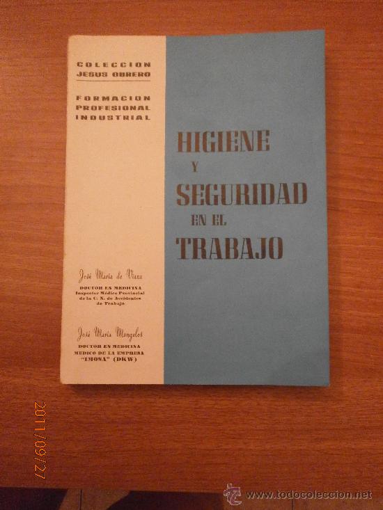 Gebrauchte B&uuml;cher: LIBRO HIGIENE Y SEURIDAD EN EL TRABAJO-- COLECCION JESUS OBRERO-