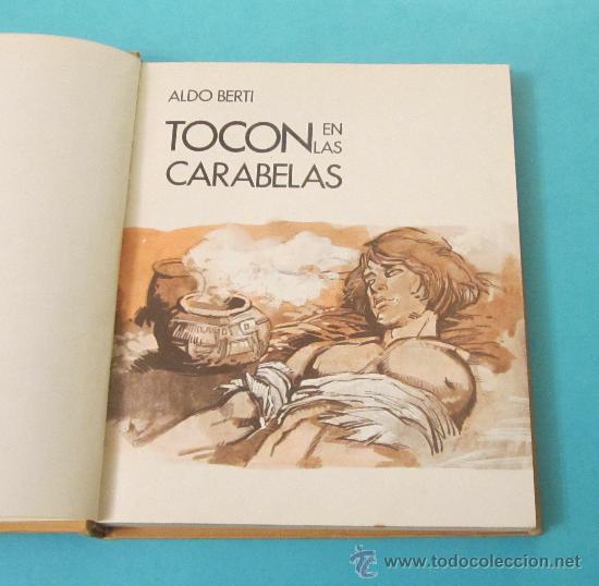 Libros de segunda mano: TOCON EN LAS CARABELAS. ALDO BERTI - Foto 2