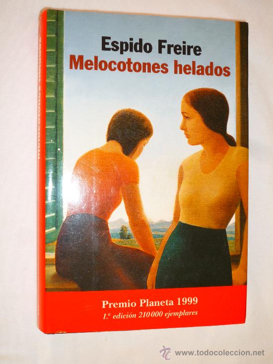 Libros de segunda mano: MELOCOTONES HELADOS - ESPIDO FREIRE - Foto 1