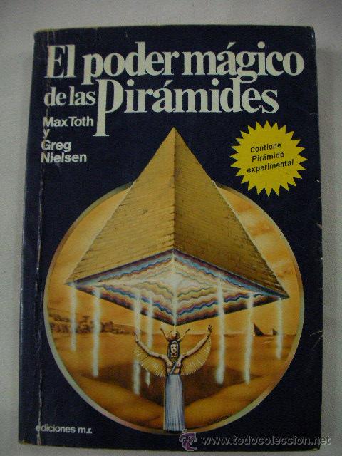 Libros de segunda mano: EL PODER MAGICO DE LAS PIRAMIDES DE MAX TOTH Y GREG NIELSEN - Foto 1