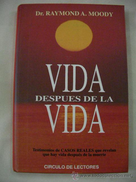 Libros de segunda mano: VIDA DESPUES DE LA VIDA DE RAYMON A. MOODY - L4 - Foto 1