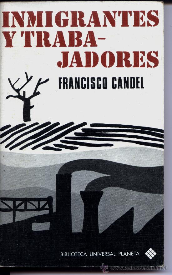 Libros de segunda mano: Inmigrantes y trabajadores - Francisco Candel - Foto 1